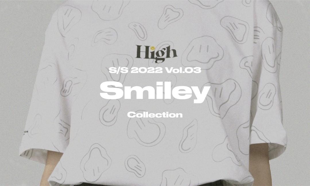 New collection S/S2022 Vol.03 Smiley