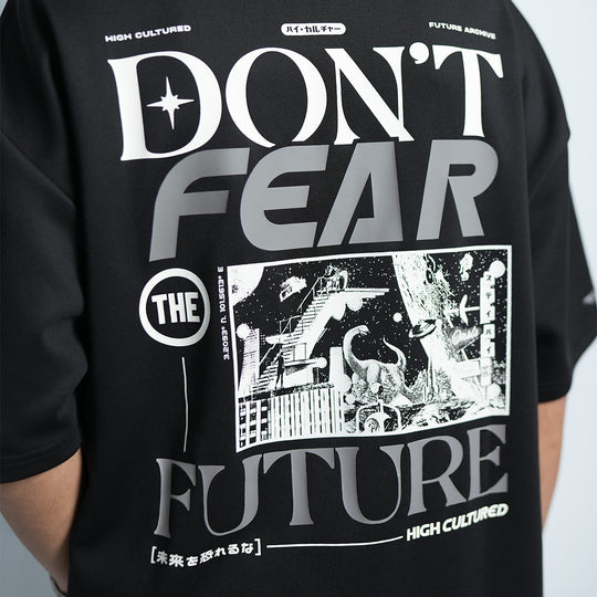 High Cultured Don’t Fear the Future Loose Tee - 1052