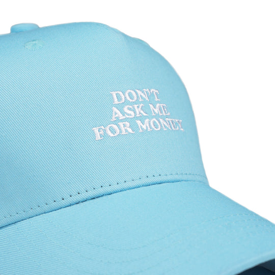 ANOTHER Don’t Ask For Money A-Frame Cap - 9002