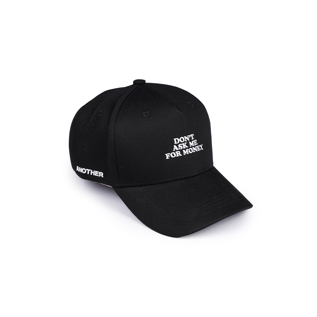 ANOTHER Don’t Ask For Money A-Frame Cap - 9002